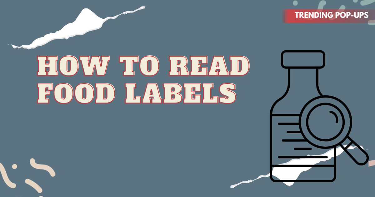 How to Read Food Labels Like a Nutritionist